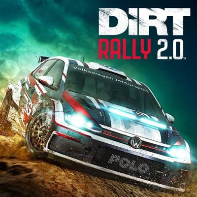 Dirt Rally 2.0: A Gritty and Breathtaking Off-Road Racing Experience!