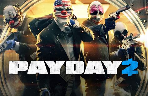 Payday 2! A Cooperative Heist Extravaganza for Adrenaline Junkies!