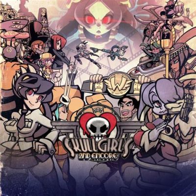 Skullgirls: A 2D Fighter Bursting with Personality and Anime-Inspired Aesthetics!